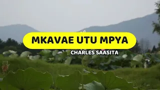 Mkavae Utu Mpya C Saasita Lyrics Video 