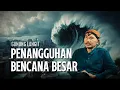 Download Lagu PENANGGUHAN BENCANA BESAR