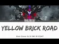 [Old Video]Black Clover Season 2 - Ending 14 FULL "Yellow Brick Road" by ONE OR EIGHT (Lyrics)
