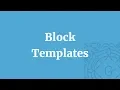 Block Templates Tutorial for WordPress