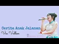 Download Lagu Cerita Anak Jalanan - Via Vallen (Lirik) lagu terbaru 2018