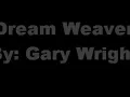 Dream Weaver - Gary Wright