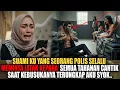 SUAMI KU SEORANG POLISI SELALU MEMINTA JATAH KEPADA TAHANAN WANITA AKU SYOK SAAT TAU HAL INI ..
