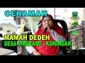 Download Lagu Ceramah Lucu Ceramah Mamah Dedeh Di Desa Ciherang Kuningan