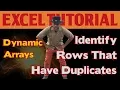 Dynamic Arrays Identify Rows That Have Duplicates Using COUNTIFS and Excel s New Calculation Engine