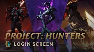 PROJECT Hunters Login Screen - League of Legends