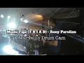 Lagu RONY PARULIAN - MADU TIGA ( T R I A D)| Marvellio Drum Cam at Jogja