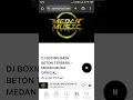 Download Lagu DJ BOXING BASS BETON TERBARU - MEDAN MUSIK OFFICIAL