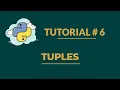 Python Tutorial 6 Tuples