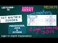 Set matrix zeroes Top 150 interview questions Leetcode-73