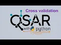 QSAR with python w6-1 cross validation