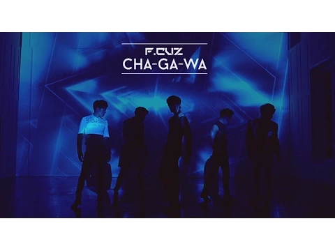 F.CUZ Cha-Ga-Wa 公式動画サムネイル