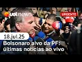 Download Lagu Bolsonaro é alvo da PF e usará tornozeleira por ordem de Moraes: últimas notícias ao vivo | UOL News