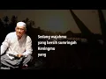 SUJUD KARYA KH. AHMAD MUSTOFA BISRI - MUSIKALISASI  PUISI ISLAMI BERMANFAAT