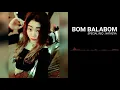Lagu Bom Balabom Breakbeat 2020