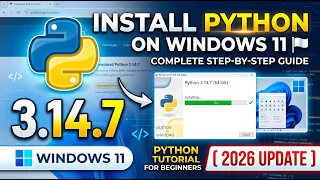How to Install Python 3 14 7 on Windows 11 2026 Update Python Programming Tutorial for Beginners