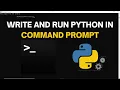 How To Write and Run Python Scripts In Command Prompt Command Line Terminal