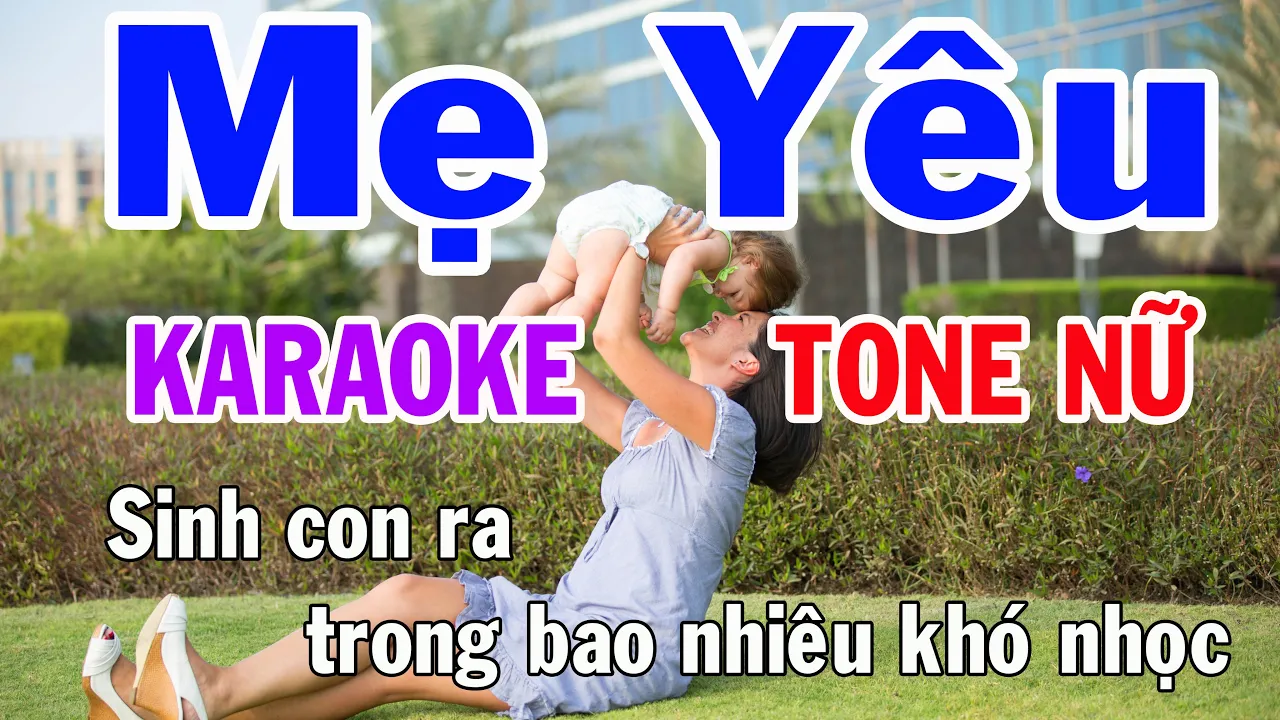 Karaoke Mẹ Yêu Tone Nữ Nhạc Sống gia huy karaoke