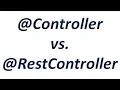 Controller vs RestController in Spring C framework