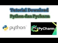 Tutorial Download Python dan Pycharm