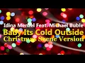 Download Lagu Idina Menzel \u0026 Michael Bublé - Baby It's Cold Outside
