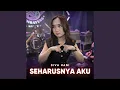 Lagu Seharusnya Aku