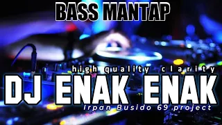 dj enak enak bass horeg old style irpan busido 69 project