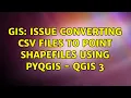 GIS Issue converting CSV files to point shapefiles using pyqgis - QGIS 3