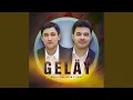 Download Lagu Gelay
