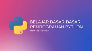 4 Fungsi Function - Belajar Dasar Pemrograman Python