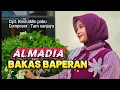Lagu Lagu lampung terbaru 2026 - BAKAS BAPERAN - ALMADIA - Cipt. Nasruddin paku