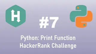 Python HackerRank Challenge Python Print Function