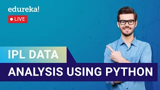IPL Data Analysis Using Python Data Visualization Using Python Edureka DS - Live 1