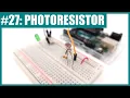 How to Use a Photoresistor Light Sensor with Arduino Lesson