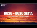 Download Lagu Kaka Andii Feat KapthenpureK - Busu - Busu Setia (Lirik) Lagu Timur Viral Di Tiktok