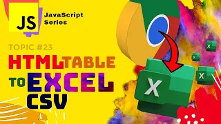 JST Convert Export HTML Table Data to Excel XLS CSV file in Vanilla JavaScript Tutorial 2022