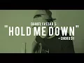 Lagu HOLD ME DOWN -  Daniel Caesar (Cover) + CHORDS!!