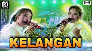 Download Kelangan - Dini Kurnia LIVE BMB PRO MP3