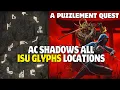 Lagu Alle dertien ISU-glyph-locaties in AC Shadows | Een puzzel-questlijn