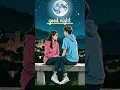Download Lagu #video#short #janu uhe libaas#trending viralsong#youtube#reels #goodnight#🌌🌌