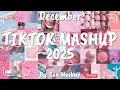 Tiktok Mashup December 💖2025💖 (Not Clean)