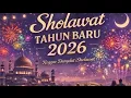 Lagu Welcome 2026‼️Happy New Year ✨ SHOLAWAT QOSIDAH GAMBUS TERVIRAL DI AWAL TAHUN✨ PALING BANYAK DICARI 