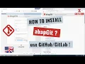 How to Install abapGit in 2023 Use GitHub GitLab with ABAP english