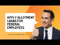 Apply Allotment Loans For Federal Employees