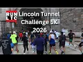 Run LTC Lincoln Tunnel Challenge 5K Run 2026 Full Course