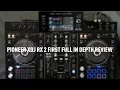 Download Lagu Pioneer XDJ RX 2 First Full In-Depth Review | Bax Music