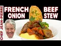 French Onion Beef Stew Chef Jean-Pierre