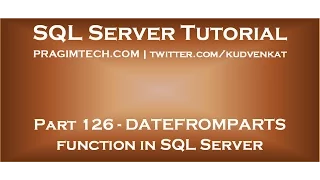 DATEFROMPARTS function in SQL Server