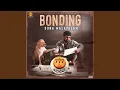 Download Lagu Bonding Song (From \