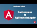 Learn Angular in Hindi - Bootstrapping an Application in Angular in Hindi